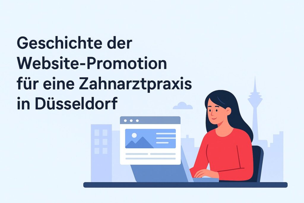 Erfolgreiche SEO-Förderung einer Zahnarztpraxis-Website in Düsseldorf